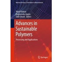 Advances in Sustainable Polymers