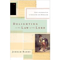 Delighting in the Law of the Lord