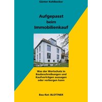 Aufgepasst beim Immobilienkauf