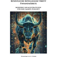 Künstliche Intelligenz trifft Finanzmärkte