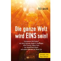 Die ganze Welt wird Eins sein!