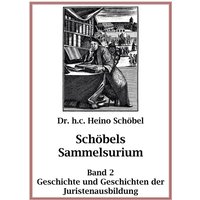 Schöbels Sammelsurium Band 2