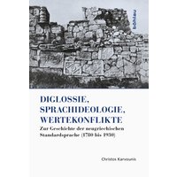 Diglossie, Sprachideologie, Wertekonflikte
