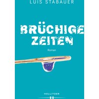 Brüchige Zeiten