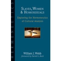 Slaves, Women & Homosexuals