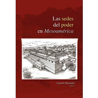 Las sedes del poder en Mesoamérica