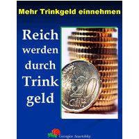 Mehr Trinkgeld einnehmen
