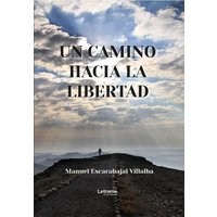 Un camino hacia la libertad