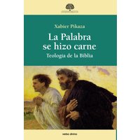 La Palabra se hizo carne