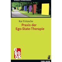 Praxis der Ego-State-Therapie