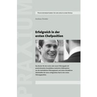 Erfolgreich in der ersten Chefposition