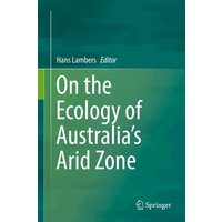 On the Ecology of Australia’s Arid Zone