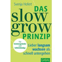 Das Slow-Grow-Prinzip