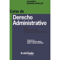 Curso de Derecho Administrativo. Curso, temas de reflexión, comentarios y análisis de fallos