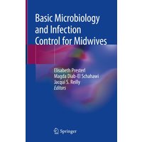 Basic Microbiology and Infection Control for Midwives