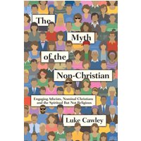 The Myth of the Non-Christian