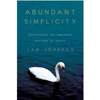 Abundant Simplicity