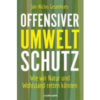 Offensiver Umweltschutz