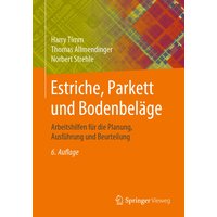 Estriche, Parkett und Bodenbeläge