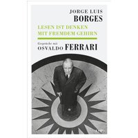 Lesen ist Denken mit fremdem Gehirn