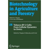 Tobacco BY-2 Cells: From Cellular Dynamics to Omics