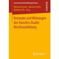 Konzepte und Wirkungen des Transfers Dualer Berufsausbildung