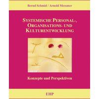 Systemische Personal-, Organisations- und Kulturentwicklung