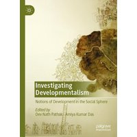 Investigating Developmentalism