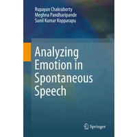 Analyzing Emotion in Spontaneous Speech
