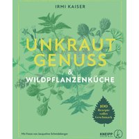 Unkrautgenuss & Wildpflanzenküche