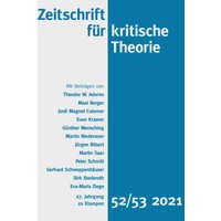 Zeitschrift für kritische Theorie / Zeitschrift für kritische Theorie, Heft 52/53