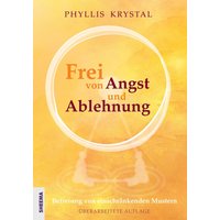 Frei von Angst und Ablehnung