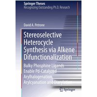 Stereoselective Heterocycle Synthesis via Alkene Difunctionalization