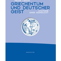 Griechentum und deutscher Geist