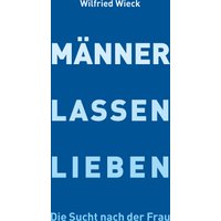 Männer lassen lieben