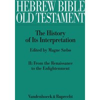 Hebrew Bible / Old Testament: The History of Its Interpretation