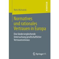 Normatives und rationales Vertrauen in Europa