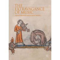 The Extravagance of Music