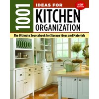 1001 Ideas for Kitchen Organization, New Edition