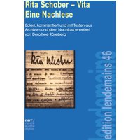 Rita Schober - Vita. Eine Nachlese