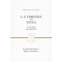 1–2 Timothy and Titus (ESV Edition)