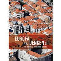 Europa neu denken III