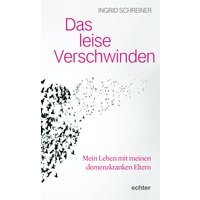 Das leise Verschwinden