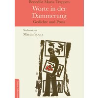 Worte in der Dämmerung