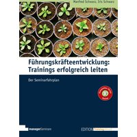 Führungskräfteentwicklung: Trainings erfolgreich leiten