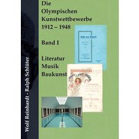Die Olympischen Kunstwettbewerbe 1912-1948