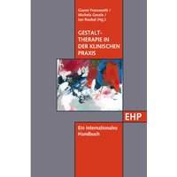 Gestalttherapie in der klinischen Praxis