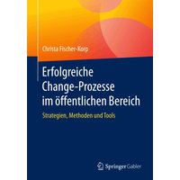 Erfolgreiche Change-Prozesse im öffentlichen Bereich
