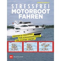 Stressfrei Motorbootfahren