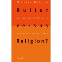 Kultur versus Religion?